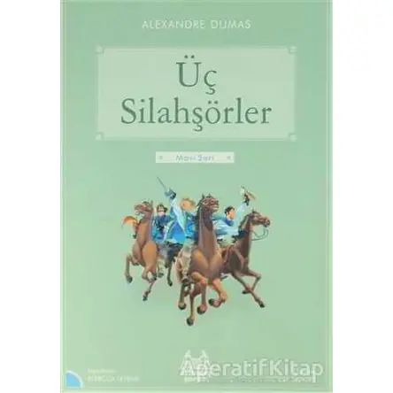 Üç Silahşörler - Alexandre Dumas - Arkadaş Yayınları