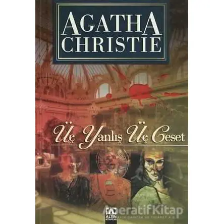 Üç Yanlış Üç Ceset - Agatha Christie - Altın Kitaplar