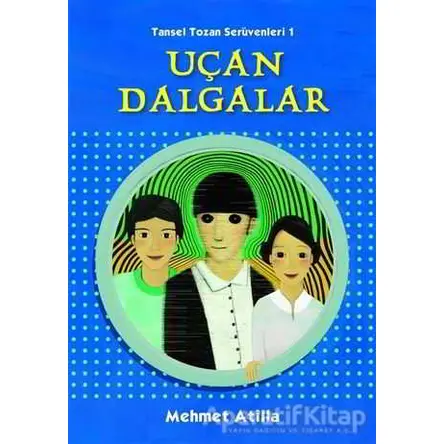 Uçan Dalgalar - Mehmet Atilla - Tudem Yayınları