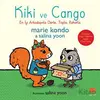 Kiki ve Cango - En İyi Arkadaşınla Derle, Topla, Rahatla - Salina Yoon - Uçan Fil Yayınları