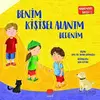 Mahremiyet Serisi 1 - Benim Kişisel Alanım Bedenim - Irmak Kerimoğlu - Uçan Fil Yayınları