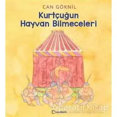 Kurtçuğun Hayvan Bilmeceleri - Can Göknil - Uçanbalık Yayıncılık