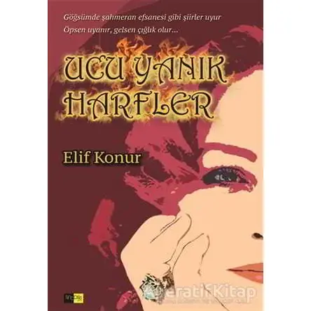 Ucu Yanık Harfler - Elif Konur - Sinopsis Yayınları