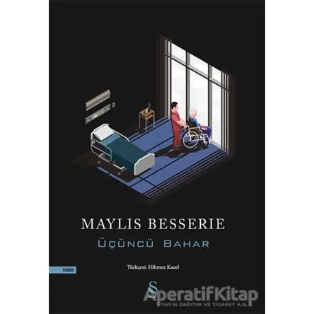 Üçüncü Bahar - Maylis Besserie - Everest Yayınları