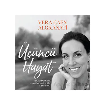 Üçüncü Hayat - Vera Caen Algranati - Butik Yayınları