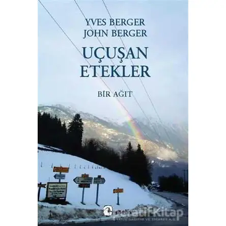 Uçuşan Etekler - John Berger - Metis Yayınları