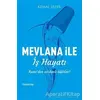 Mevlana ile İş Hayatı - Kemal Sezer - Hayykitap