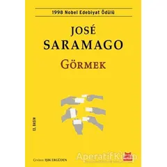 Görmek - Jose Saramago - Kırmızı Kedi Yayınevi