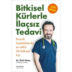 Bitkisel Kürlerle İlaçsız Tedavi - Ümit Aktaş - Hayykitap