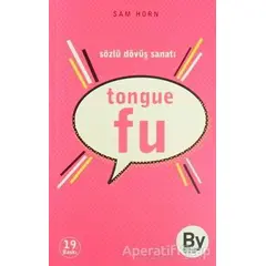 Tongue Fu - Sam Horn - Boyner Yayınları