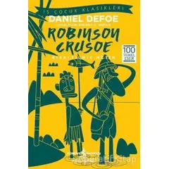 Robinson Crusoe (Kısaltılmış Metin) - Daniel Defoe - İş Bankası Kültür Yayınları