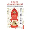 Roket Milyarderleri - Tim Fernholz - Destek Yayınları