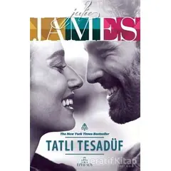 Tatlı Tesadüf - Julie James - Ephesus Yayınları