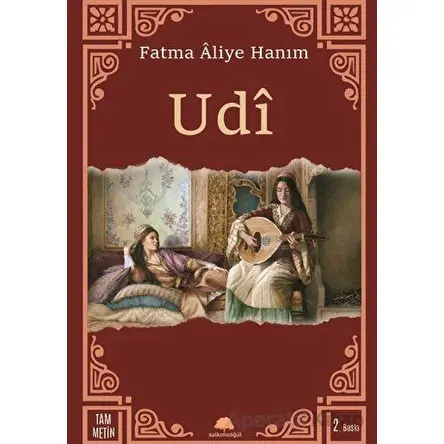 Udi - Fatma Aliye Hanım - Salkımsöğüt Yayınları