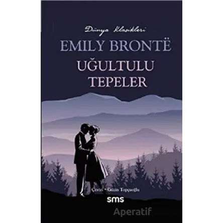 Uğultulu Tepeler - Emily Bronte - Sms Yayınları