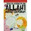 Daha da Küçükler İçin Allahı Merak Ediyorum 4. Kitap - Özkan Öze - Uğurböceği Yayınları