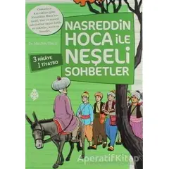 Nasreddin Hoca ile Neşeli Sohbetler (4 Kitap Takım) - Mustafa Uluçay - Uğurböceği Yayınları