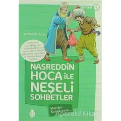 Nasreddin Hoca ile Neşeli Sohbetler 4 - Marifet Kavuktaysa - Mustafa Uluçay - Uğurböceği Yayınları