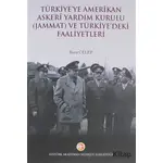 Türkiyeye Amerikan Askeri Yardım Kurulu (Jammat) ve Türkiyedeki Faaliyetleri