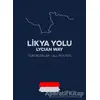 Likya Yolu - Lycian Way - Hamza Kılıç - Ulak Yayıncılık