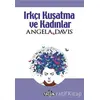 Irkçı Kuşatma ve Kadınlar - Angela Davis - Ulak Yayıncılık