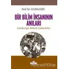 Bir Bilim İnsanının Anıları - Fatma Esin - Ulak Yayıncılık