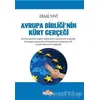 Avrupa Birliğinin Kürt Gerçeği - Ersal Yavi - Ulak Yayıncılık