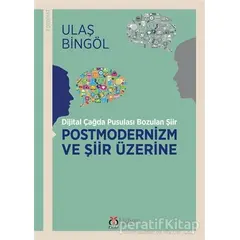 Postmodernizm ve Şiir Üzerine - Ulaş Bingöl - DBY Yayınları