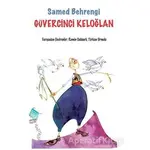 Güvercinci Keloğlan - Samed Behrengi - Kaynak Çocuk Yayınları