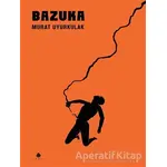 Bazuka - Murat Uyurkulak - April Yayıncılık