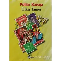 Pullar Savaşı - Ülkü Tamer - Çınar Yayınları