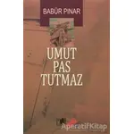 Umut Pas Tutmaz - Babür Pınar - Nitelik Kitap