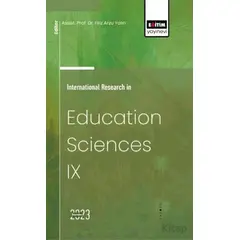 International Research in Education Sciences IX - Ramazan Güzel - Eğitim Yayınevi - Bilimsel Eserler