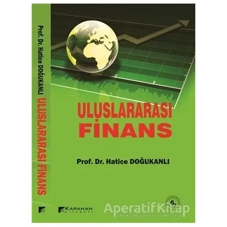 Uluslararası Finans - Hatice Doğukanlı - Karahan Kitabevi