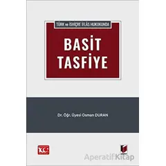 Türk ve İsviçre İflas Hukukunda Basit Tasfiye - Osman Duran - Adalet Yayınevi