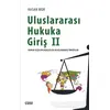 Uluslararası Hukuka Giriş 2 - Hasan Mor - Çizgi Kitabevi Yayınları