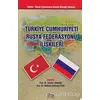Türkiye Cumhuriyeti Rusya Federasyonu İlişkileri - Kolektif - Barış Kitap