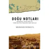 Doğu Notları - Selim Han Yeniacun - Yeniyüzyıl Yayınları