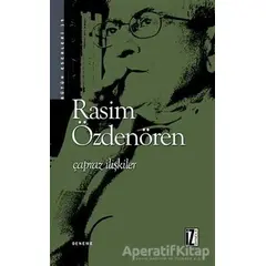 Çapraz İlişkiler Bütün Eserleri - 19 - Rasim Özdenören - İz Yayıncılık