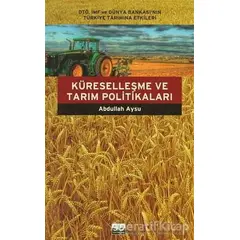 Küreselleşme ve Tarım Politikaları - Abdullah Aysu - Su Yayınevi