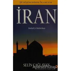 İran - Selin Çağlayan - Cinius Yayınları