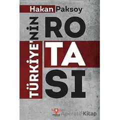Türkiye’nin Rotası - Hakan Paksoy - Pankuş Yayınları