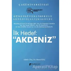 İlk Hedef: Akdeniz - Murat Koç - Karahan Kitabevi