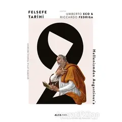 Felsefe Tarihi 2 - Umberto Eco - Alfa Yayınları