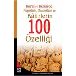 Kuran-ı Kerimde Müşriklerin Münafıkların ve Kafirlerin 100 den Fazla Özelliği