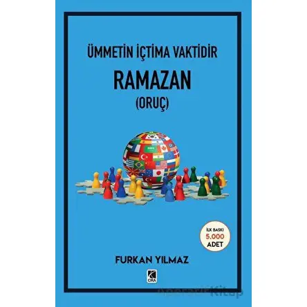 Ümmetin İçtima Vaktidir Ramazan (Oruç) - Furkan Yılmaz - Çıra Yayınları