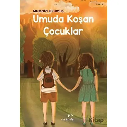 Umuda Koşan Çocuklar - Mustafa Okumuş - Vacilando Kitap