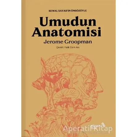 Umudun Anatomisi - Jerome Groopman - Albaraka Yayınları