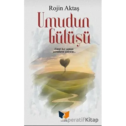 Umudun Gülüşü - Rojin Aktaş - Ateş Yayınları