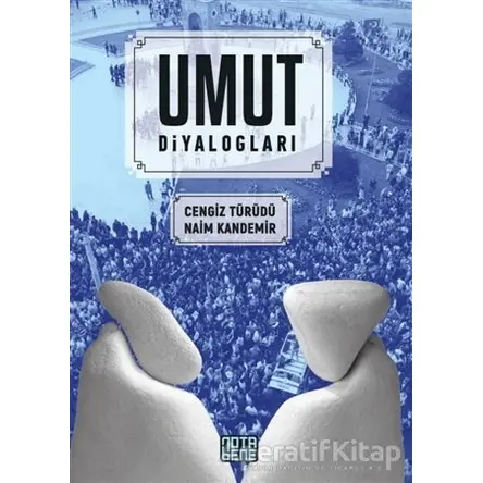 Umut Diyalogları - Naim Kandemir - Nota Bene Yayınları